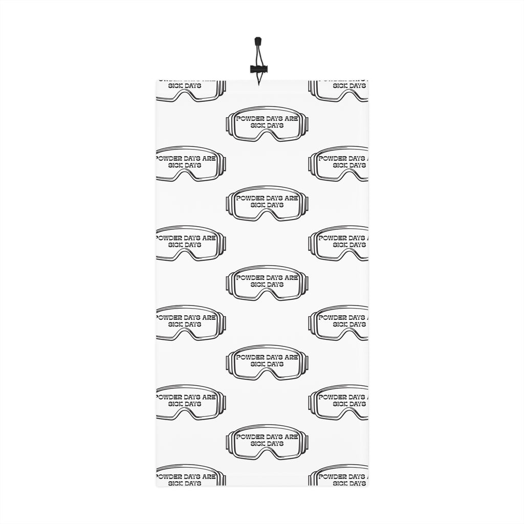 Ski Gaiter - "Powder Days Are Sick Days" Neck Tube with Drawstring