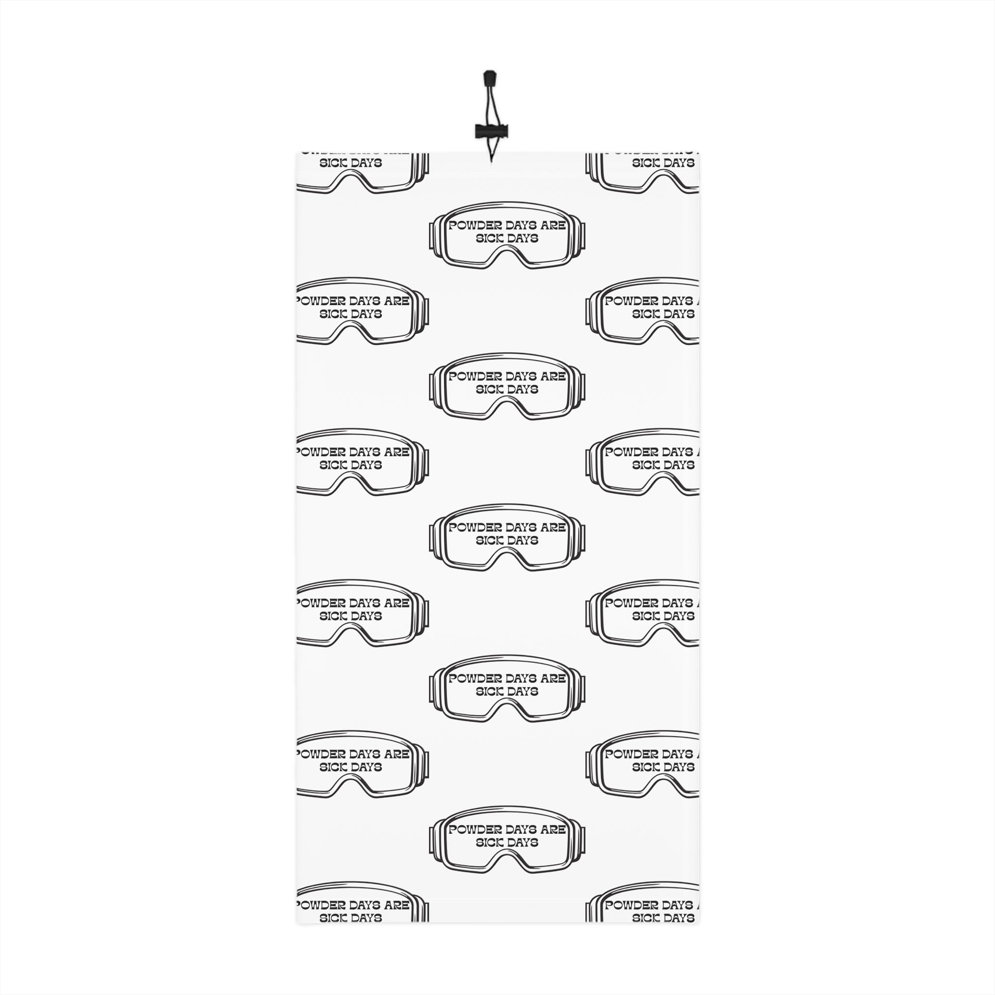 Ski Gaiter - "Powder Days Are Sick Days" Neck Tube with Drawstring